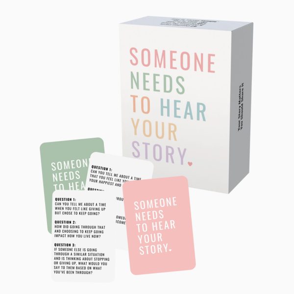 Someone Needs To Hear Your Story Question Card Deck - Standard Size