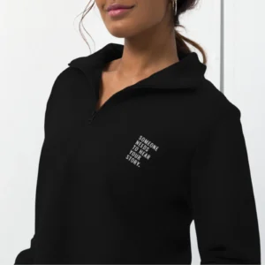 Someone Needs To Hear Your Story Embroidered Fleece Pullover