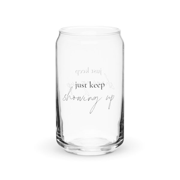 Just Keep Showing Up Glass Drinkware - Image 8