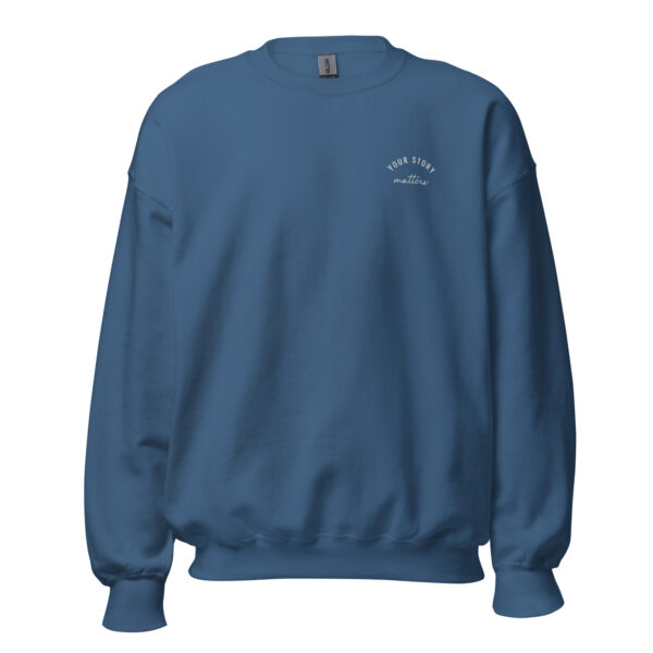 Your Story Matters Embroidered Crewneck - Image 7