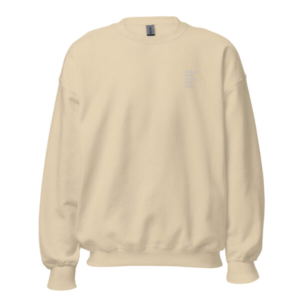 Someone Needs To Hear Your Story Embroidered Crewneck & Printed Back - Image 20
