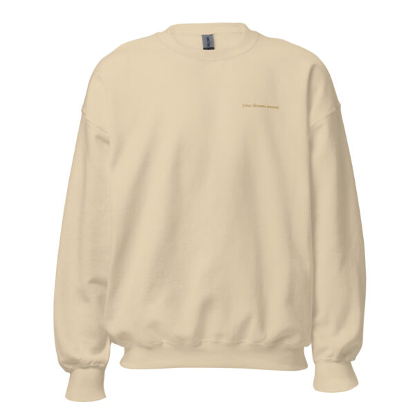 Your Dreams Matter Embroidered Crewneck - Image 10