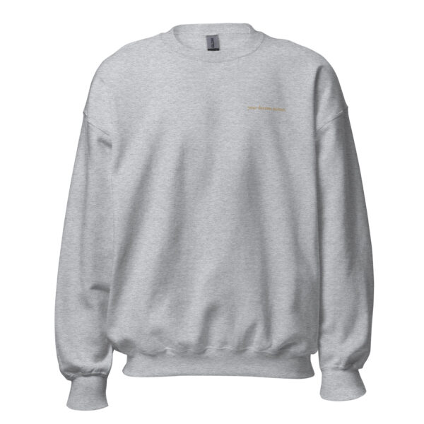 Your Dreams Matter Embroidered Crewneck - Image 8