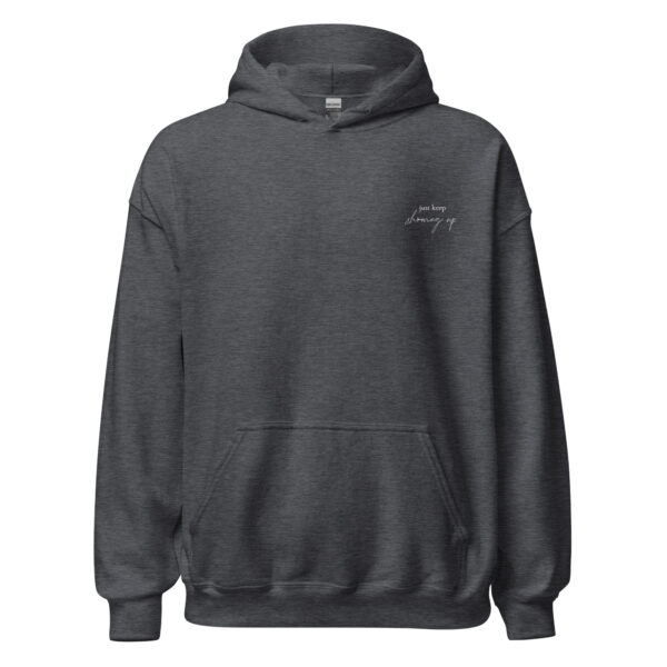 Just Keep Showing Up Embroidered Hoodie - Image 5