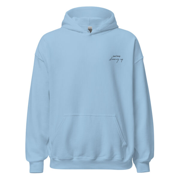 Just Keep Showing Up Embroidered Hoodie - Image 9