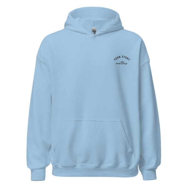 Your Story Matters Embroidered Hoodie - Image 2