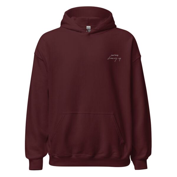 Just Keep Showing Up Embroidered Hoodie - Image 4