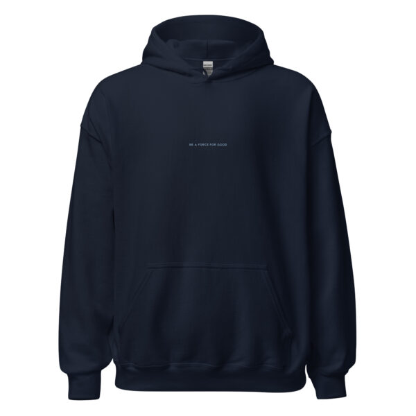 Be A Force For Good Embroidered Hoodie - Image 3