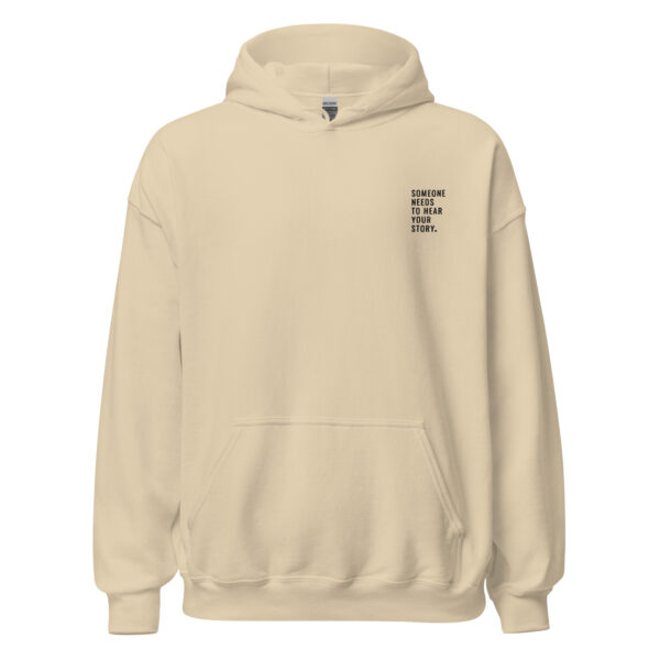 Someone Needs To Hear Your Story Embroidered Hoodie - Image 10